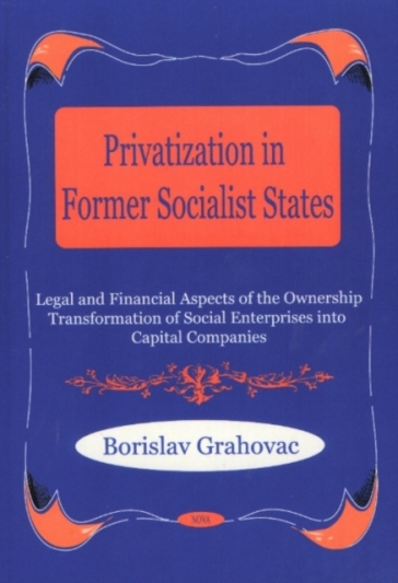 Privatization in Former Socialist States