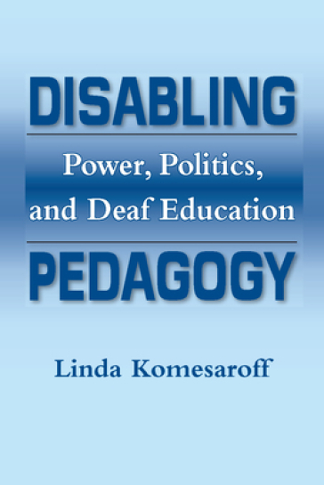 Disabling Pedagogy
