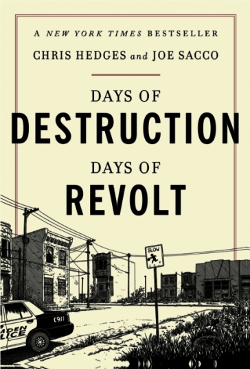 Days of Destruction, Days of Revolt