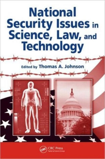  National Security Issues in Science, Law, and Technology    -0