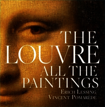 The Louvre: All The Paintings