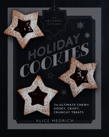 The Artisanal Kitchen: Holiday Cookies