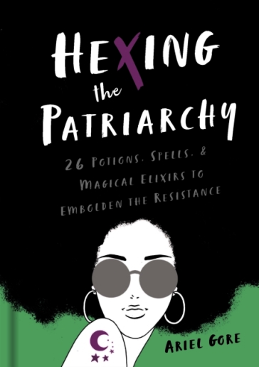 Hexing the Patriarchy