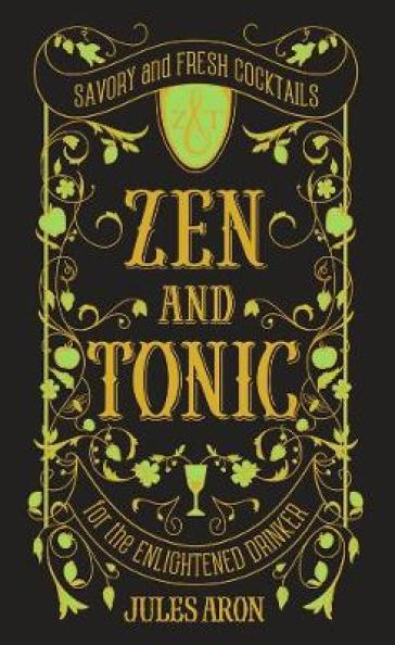 Zen and Tonic