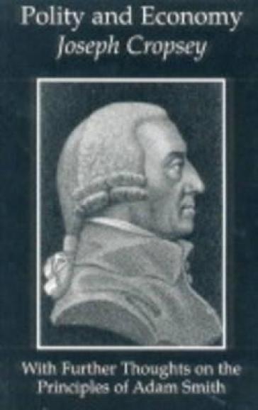 Polity and Economy ¿ Further Thoughts Principles Of Adam Smith
