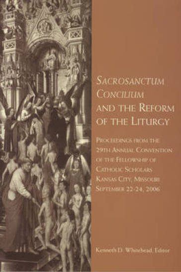 Sacrosanctum Concilium and the Reform of the Liturgy