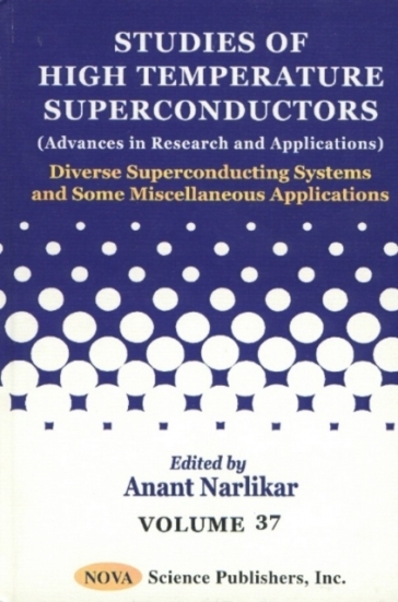 Studies of High Temperature Superconductors, Volume 37