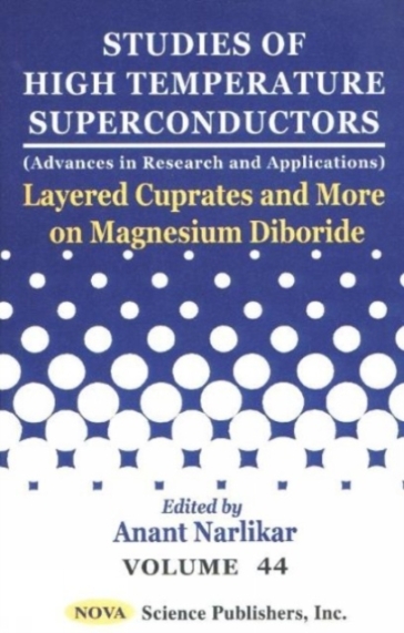 Studies of High Temperature Superconductors, Volume 44