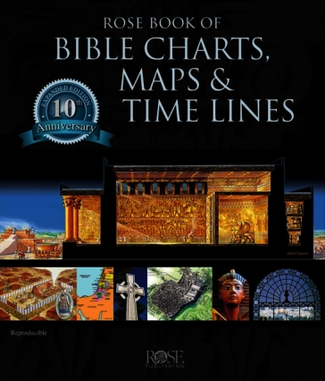 Rose Book of Bible Charts, Maps & Time Lines Vol. 1