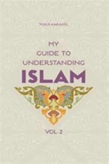My Guide to Understanding Islam