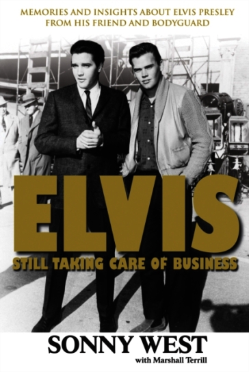 Elvis: Still Taking Care of Business