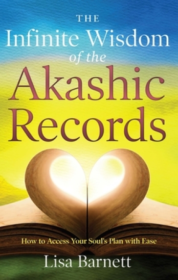 The Infinite Wisdom of the Akashic Records