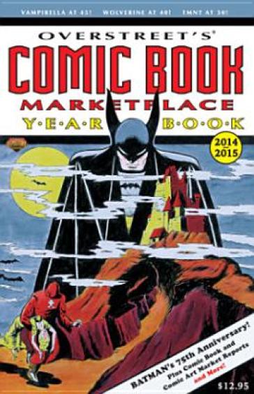 Overstreet¿s Comic Book Marketplace Yearbook 2014