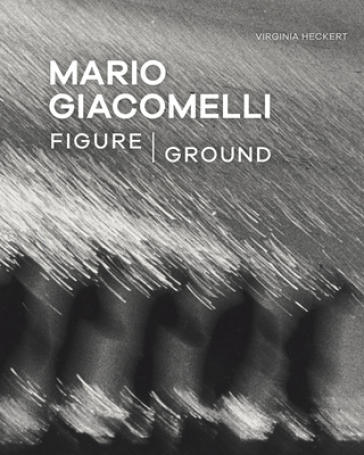  Mario Giacomelli - Figure/Ground    -0