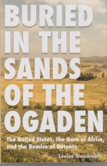 Buried in the Sands of the Ogaden
