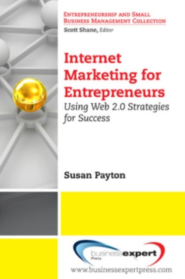 Internet Marketing for Entrepreneurs