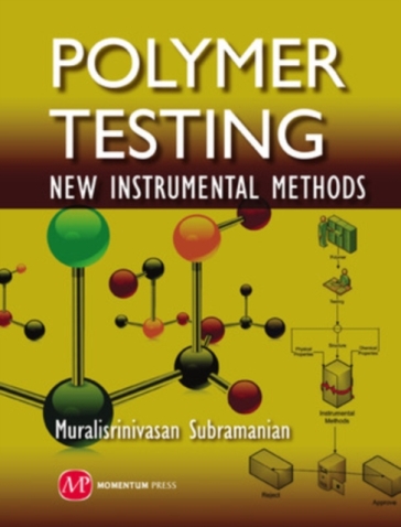 Polymer Testing: New Instrumental Methods