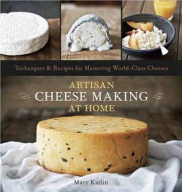 Artisan Cheese Making at Home