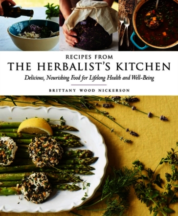 Recipes from the Herbalist's Kitchen