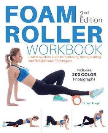  Foam Roller Workbook, 2nd Edition    -0