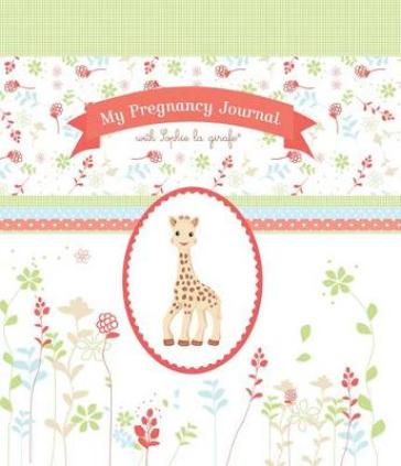 My Pregnancy Journal with Sophie la girafe®