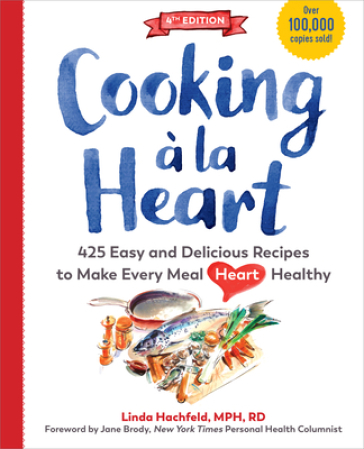 Cooking a la Heart, Fourth Edition