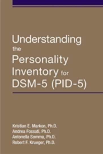  Understanding the Personality Inventory for DSM-5 (PID-5)    -0