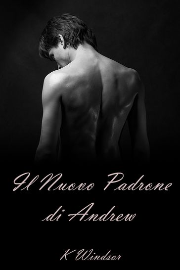 Il Nuovo Padrone di Andrew