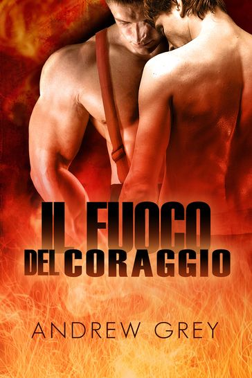 Il fuoco del coraggio