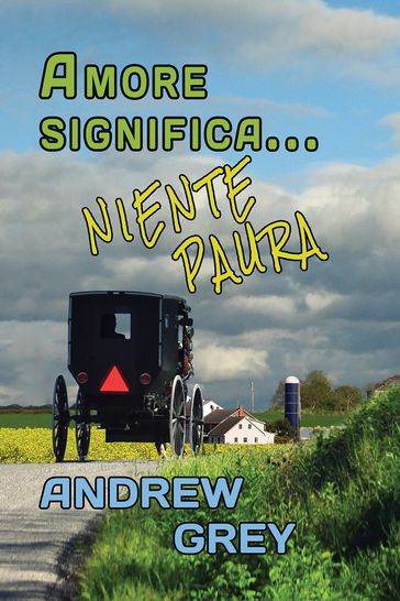 Amore significa niente paura