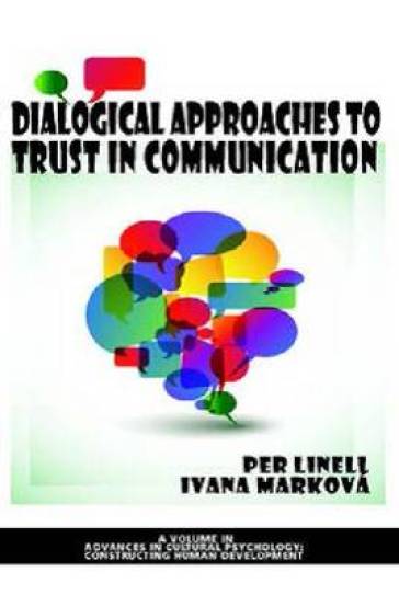 Dialogical Approaches to Trust in Communication