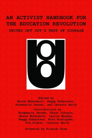 An Activist Handbook for the Education Revolution