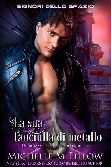 La sua fanciulla di metallo: Un romanzo del Mondo Qurilixen