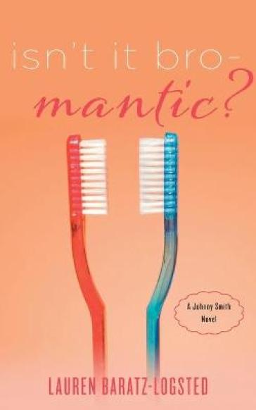 Isn't It Bro-Mantic?