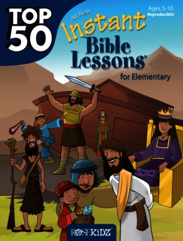 Top 50 Instant Bible Lessons for Elementary with Object Lessons