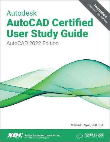 Autodesk AutoCAD Certified User Study Guide