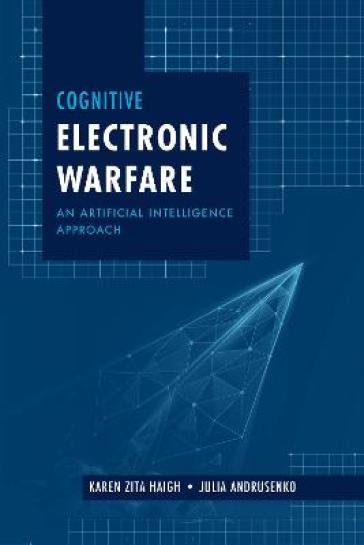 Cognitive Electronic Warfare: An Artificial Intelligence Approach