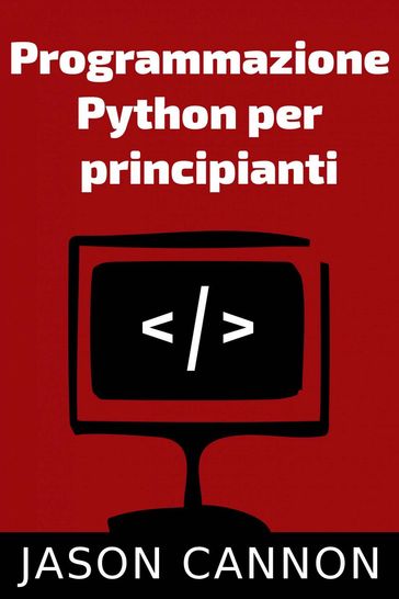 Programmazione Python per principianti