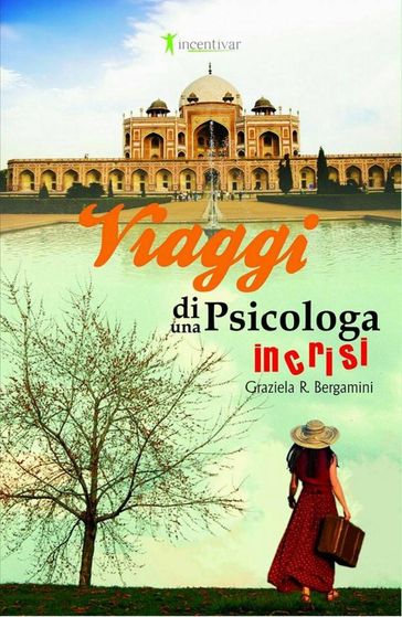 Viaggi Di Una Psicologa In Crisi