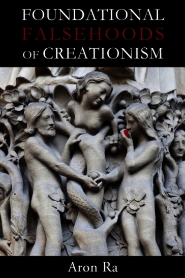 Foundational Falsehoods of Creationism