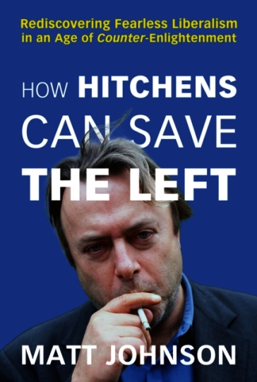 How Hitchens Can Save the Left