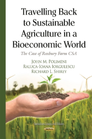 Travelling Back to Sustainable Agriculture in a Bioeconomic World