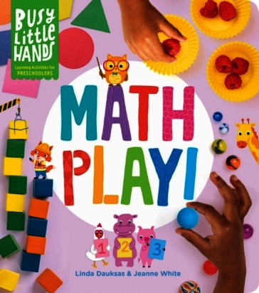 Busy Little Hands: Math Play!