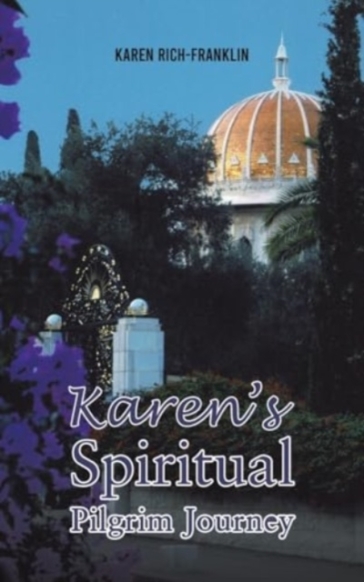 Karen¿s Spiritual Pilgrim Journey
