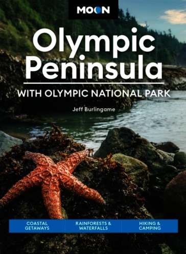 Moon Olympic Peninsula: With Olympic National Park (Fifth Edition)