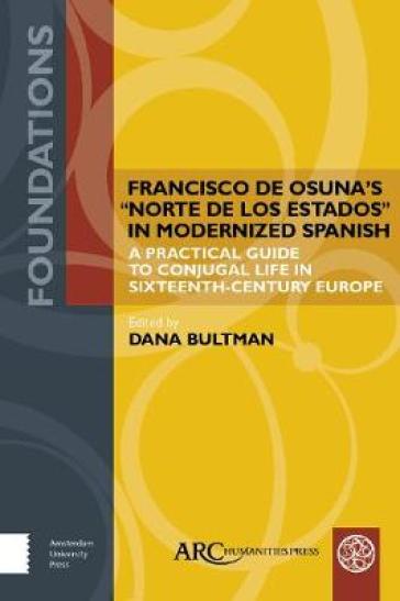 Francisco de Osuna¿s "Norte de los estados" in Modernized Spanish