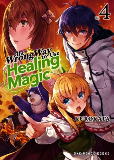 The Wrong Way to Use Healing Magic Volume 4