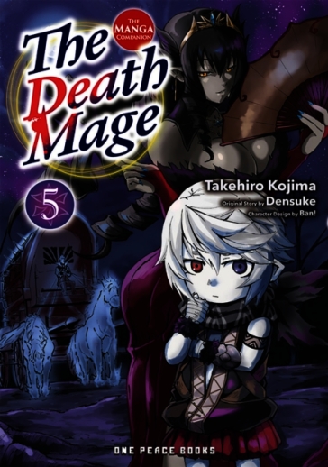 The Death Mage Volume 5: The Manga Companion