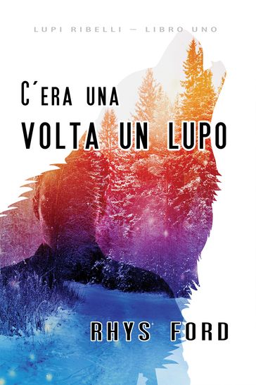C'era una volta un lupo