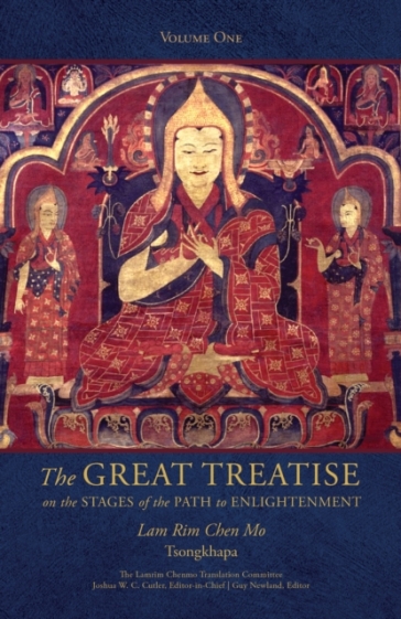 The Great Treatise on the Stages of the Path to Enlightenment (Volume 1)